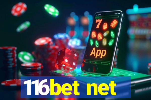 116bet net